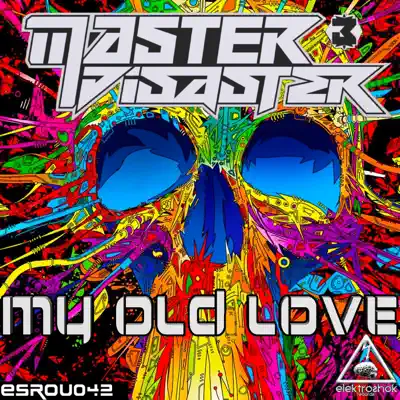 My Old Love - Single - Disaster