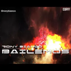 Bailemos - Single - Rony Bianco Bailemos - Single - Rony Bianco