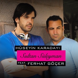 Sultan Süleyman (feat. Ferhat Göçer) - Single