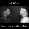 All of Me (feat. Madilyn Bailey) - Single album lyrics, reviews, download