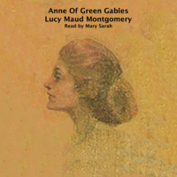 L.M. Montgomery - Anne of Green Gables (Unabridged) artwork