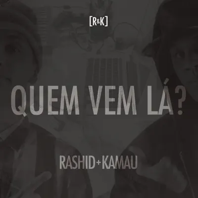 Quem Vem Lá - Single - Kamau