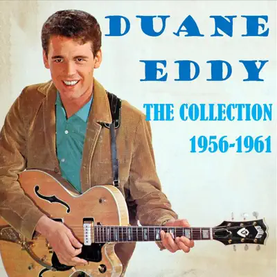 The Collection (1956-1961) - Duane Eddy