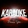 Karaoke (Originally Perofrmed By Bonnie Tyler) - Single album lyrics, reviews, download