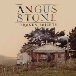 Broken Brights (Deluxe Edition) - Angus Stone