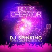 DJ SPINKING - Body Operator (feat. French Montana & Jeremih)