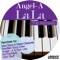 La, La - Angel-A lyrics