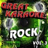 Great Karaoke: Rock, Vol. 3