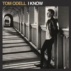I Know - EP - Tom Odell