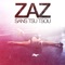 La fée - ZAZ lyrics