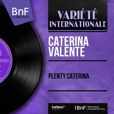 Plenty Caterina (feat. Sy Oliver and His Orchestra) [Mono Version] - EP - Caterina Valente