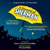 A Spoonful of Sherman (Original London Cast Recording) album lyrics, reviews, download