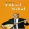 Olmazmıydı - Yüksel Nihal lyrics