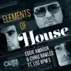 Elements of House (feat. los BPMs) album lyrics, reviews, download