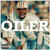 Oiler (feat. Trae Tha Truth) - Single album lyrics, reviews, download