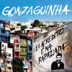 Eu Acredito é Na Rapaziada - Gonzaguinha