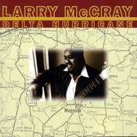 Larry McCray - Delta Hurricane artwork