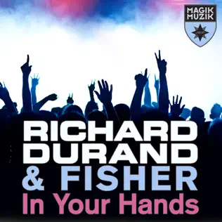 lataa albumi Richard Durand & Fisher - In Your Hands