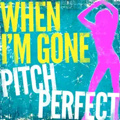 Cups (When I'm Gone) (From "Pitch Perfect") - Single - The Starlite Orchestra & Singers Cups (When I'm Gone) (From "Pitch Perfect") - Single - The Starlite Orchestra & Singers