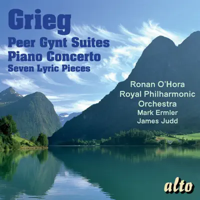 Grieg: Peer Gynt Suites; Piano Concerto - Royal Philharmonic Orchestra