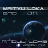 Stream & download Mrityu Loka - Single