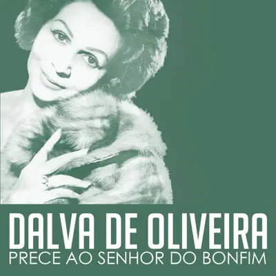 Prece Ao Senhor do Bonfim - Single - Dalva de Oliveira