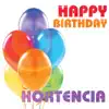 Happy Birthday Hortencia (Single) album lyrics, reviews, download