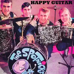 Happy Guitar - EP - The Spotnicks Happy Guitar - EP - The Spotnicks