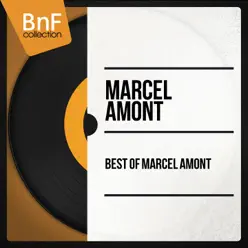 Best of Marcel Amont (Mono Version) - Marcel Amont