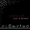 Marian Call: Live in Europe album lyrics, reviews, download