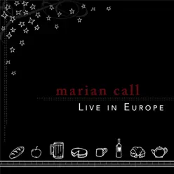 Marian Call: Live in Europe - Marian Call