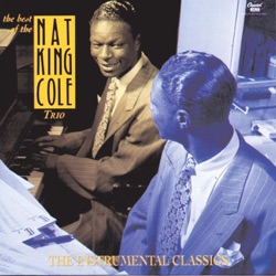 Nat "King" Cole & The Nat "King" Cole Trio - The Man I Love