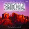 Sedona: An Inner Journey (A Short Film Music Score Soundtrack) album lyrics, reviews, download