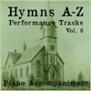 Hymns A-Z Performance Tracks, Vol. 6