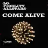 Come Alive - Single album lyrics, reviews, download