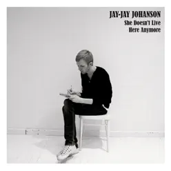 She Doesn't Live Here Anymore - EP - Jay-Jay Johanson
