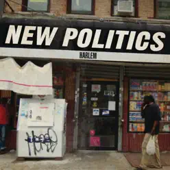 Harlem - Single - New Politics