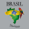 The Platinum Collection: Brasil - Bossa Nova & Samba Hits Collection - Artisti Vari