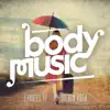 Stream & download Body Music - Choices 17