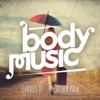 Body Music - Choices 17, 2014