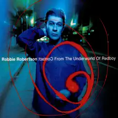 Contact from the Underworld of Redboy by Robbie Robertson album reviews, ratings, credits