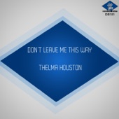 Don't Leave Me This Way (Joe T Vannelli X5 Club Mix) artwork