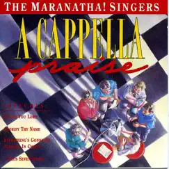 A Cappella Praise by Maranatha! Vocal Band album reviews, ratings, credits
