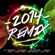 2014 Remix - Various Artists