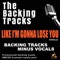 Like I'm Gonna Lose You - The Backing Tracks lyrics