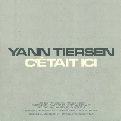 C'était ici (Live) - Yann Tiersen