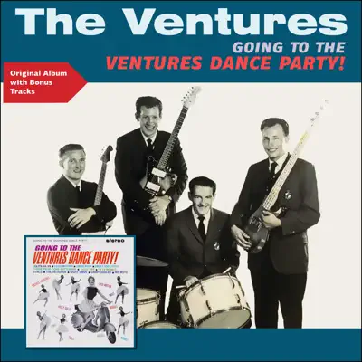 Going to the Ventures Dance Party (Original Album Plus Bonus Tracks) - The Ventures