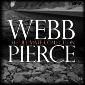 The Ultimate Collection - Webb Pierce
