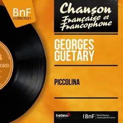 Piccolina (feat. Jo Moutet et son orchestre) [Mono Version] - Single - Georges Guétary