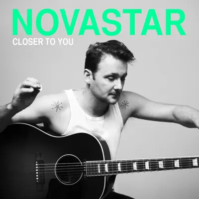 Closer To You (Single Mix) - Single - Novastar